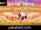 Yakabet gates of olympus slotuyla efektifliktedir.