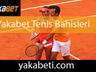 Yakabet tenis bahisleri yapabileceğiniz şahane kuruluştur.