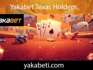 Yakabet texas holdem poker oyunuyla eğlencelidir.